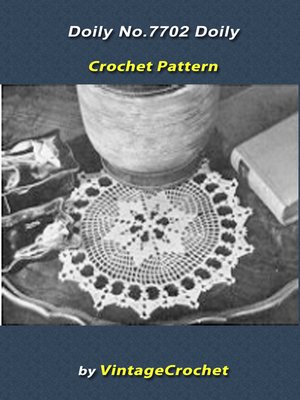 cover image of Doily No.7702 Vintage Crochet Pattern